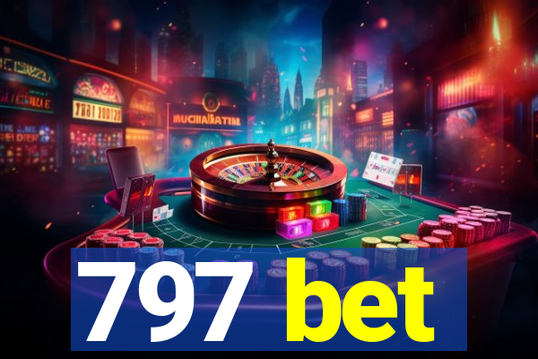 797 bet